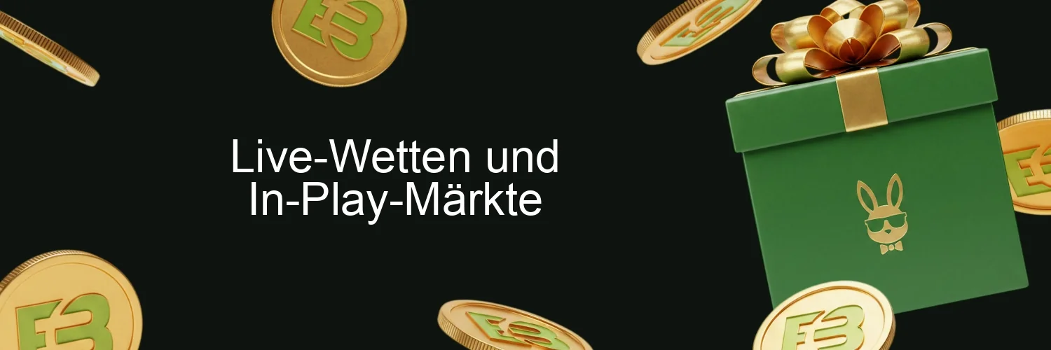 Live-Wetten und In-Play-Märkte Live-Wetten und In-Play-Märkte